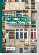 Contemporary Housing Struggles
