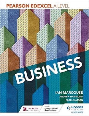 Marcouse, Ian / Hammond, Andrew et al. Pearson Edexcel A level Business. Cassell, 2019.