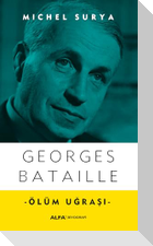Georges Bataille - Ölüm Ugrasi