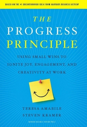 Amabile, Teresa / Steven Kramer. The Progress Principle - Using Small Wins to Ignite Joy, Engagement, and Creativity at Work. Harvard Business Review Press, 2011.