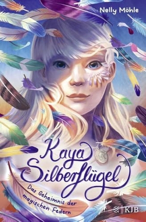 Möhle, Nelly. Kaya Silberflügel - Das Geheimnis der magischen Federn - Auftakt der neuen magischen Kinderbuchreihe ab 9 Jahren - spannendes Fantasyabenteuer von Nelly Möhle. FISCHER Sauerländer, 2023.