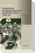 Sowjetische Kriegsgefangene im Deutschen Reich 1941/42