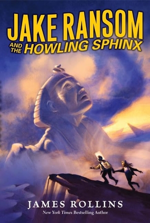 Rollins, James. Jake Ransom and the Howling Sphinx. HarperCollins, 2023.