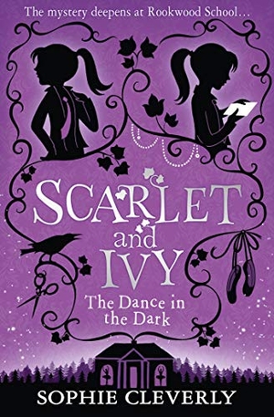Cleverly, Sophie. The Dance in the Dark: A Scarlet and Ivy Mystery. HarperCollins Publishers, 2016.