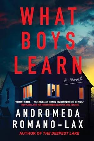 Romano-Lax, Andromeda. What Boys Learn. Turnaround Pub. Serv. Ltd, 2026.