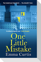 One Little Mistake
