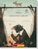 Los Tres Chivitos Gruff (the Three Billy Goats Gruff)