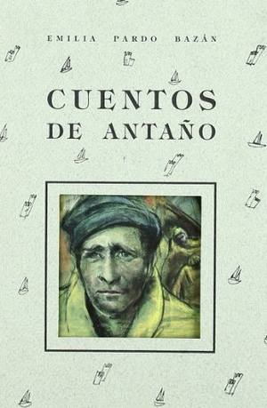 Pardo Bazán, Emilia. Cuentos de antaño. Clan Editorial, 1994.