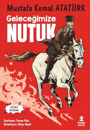,. Gelecegimize Nutuk. Dogan Cocuk, 2024.