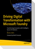 Driving Digital Transformation with Microsoft Foundry