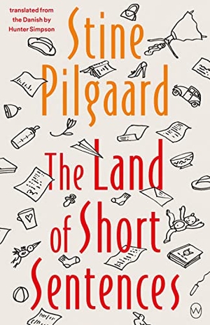 Pilgaard, Stine. The Land of Short Sentences. Ingram Publisher Services, 2022.