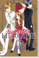 No Longer Heroine, Vol. 5