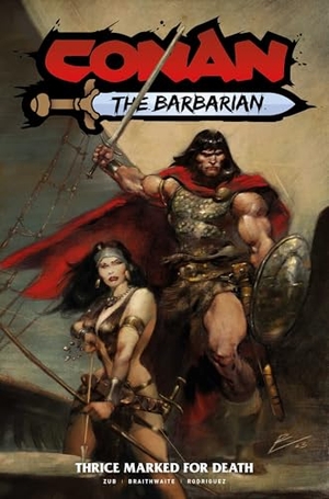 Zub, Jim. Conan the Barbarian - Thrice Marked for Death Vol. 2. Titan Books IWUK, 2024.