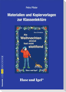 Als Weihnachten einmal fast nicht stattfand. Begleitmaterial