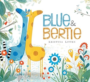 Litten, Kristyna. Blue & Bertie. Paula Wiseman Book/Beach Lane Books, 2016.