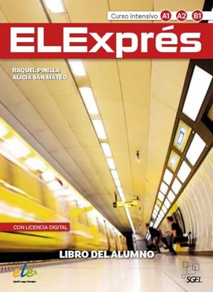 Pinilla, Raquel / Alicia San Mateo. ELExprés - Tercera edición. Kursbuch + Digitale Ausgabe - Curso intensivo. Hueber Verlag GmbH, 2023.