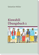 Kiswahili Übungsbuch 2