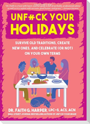 Unfuck Your Holidays