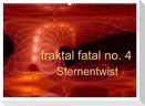 fraktal fatal no. 4 Sternentwist (Wandkalender 2024 DIN A2 quer), CALVENDO Monatskalender