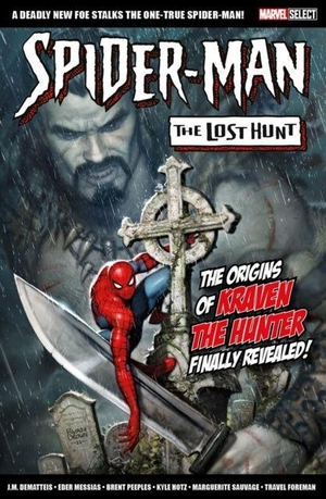Dematteis, J. M.. Marvel Select Spider-Man: The Lost Hunt. Panini Publishing Ltd, 2024.