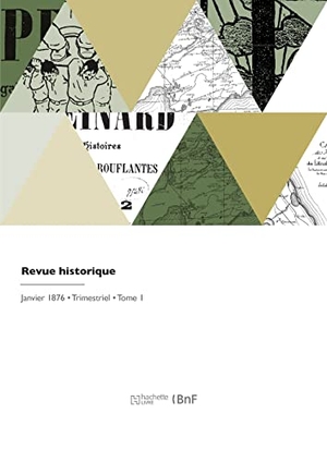 Couderc, Camille / Monod, Gabriel et al. Revue historique. Hachette Livre, 2021.