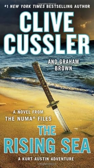 Cussler, Clive / Graham Brown. The Rising Sea. Penguin Publishing Group, 2019.