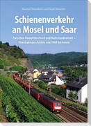 Schienenverkehr an Mosel und Saar