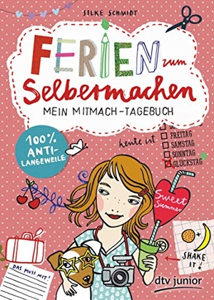 Schmidt, Silke. Ferien zum Selbermachen - Mein Mitmach-Tagebuch. dtv Verlagsgesellschaft, 2020.
