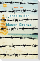 Jenseits der blauen Grenze