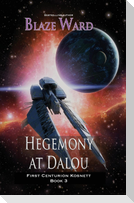 Hegemony at Dalou