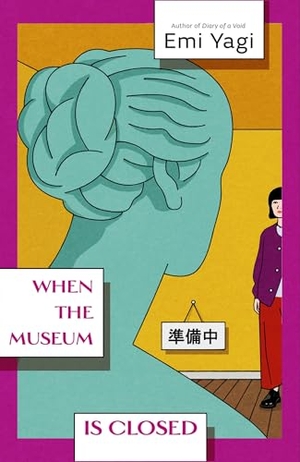 Yagi, Emi. When the Museum is Closed. Random House UK Ltd, 2026.