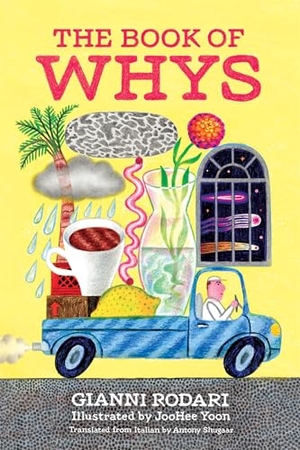 Rodari, Gianni. The Book of Whys. Enchanted Lion, 2024.