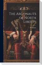 The Argonauts of North Liberty