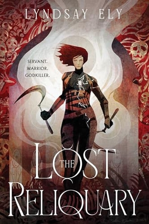Ely, Lyndsay. The Lost Reliquary. S&s/Saga Press, 2025.