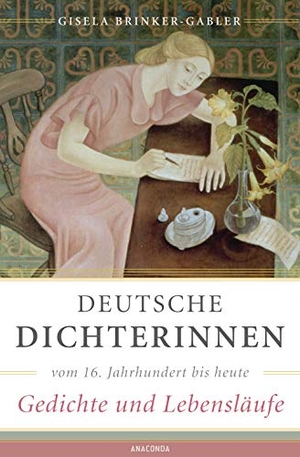 Brinker-Gabler, Gisela (Hrsg.). Deutsche Dichterinnen vom 16. Jahrhundert bis heute (erw. Neuausgabe) - Gedichte und Lebensläufe. Anaconda Verlag, 2020.