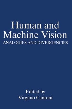 Cantoni, Virginio (Hrsg.). Human and Machine Vision - Analogies and Divergencies. Springer US, 2013.
