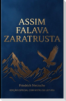 Assim Falava Zaratustra - Um Livro para Todos e para Ninguém