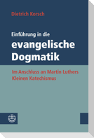 Einführung in die evangelische Dogmatik