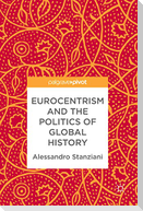 Eurocentrism and the Politics of Global History