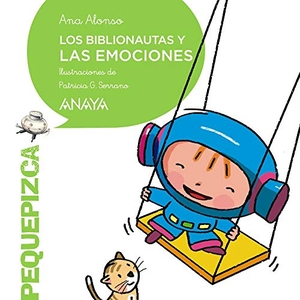 Alonso, Ana. Los Biblionautas y las emociones. ANAYA INFANTIL Y JUVENIL, 2020.