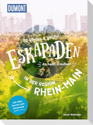 52 kleine & große Eskapaden in der Region Rhein-Main