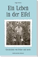 Ein Leben in der Eifel