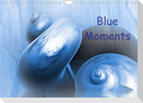 Blue Moments (Wall Calendar 2022 DIN A4 Landscape)