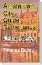 Amsterdam City Guide, Netherlands