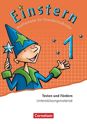 Bauer, Roland / Jutta Maurach. Einstern Band 1 - Testen und Fördern - Testheft. Cornelsen Verlag GmbH, 2017.