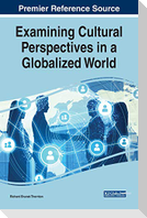 Examining Cultural Perspectives in a Globalized World