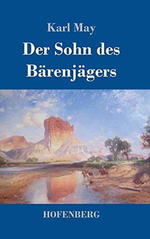 May, Karl. Der Sohn des Bärenjägers. Hofenberg, 2018.