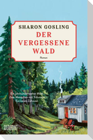 Der vergessene Wald