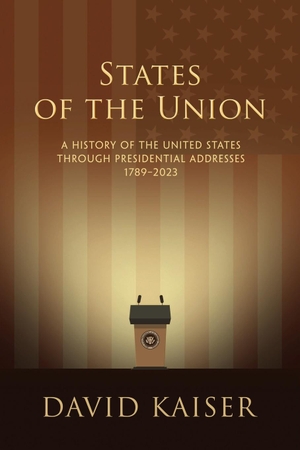 Kaiser, David. States of the Union. Mount Greylock Books LLC, 2023.