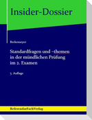 Standardfragen und -themen in der mündlichen Prüfung im 2. Examen